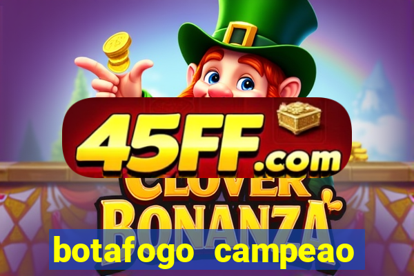 botafogo campeao brasileiro roubado